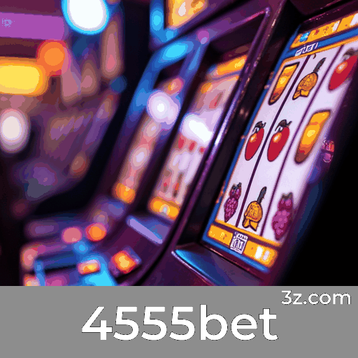 4555bet: Seu Cassino Online Confiável e Seguro
